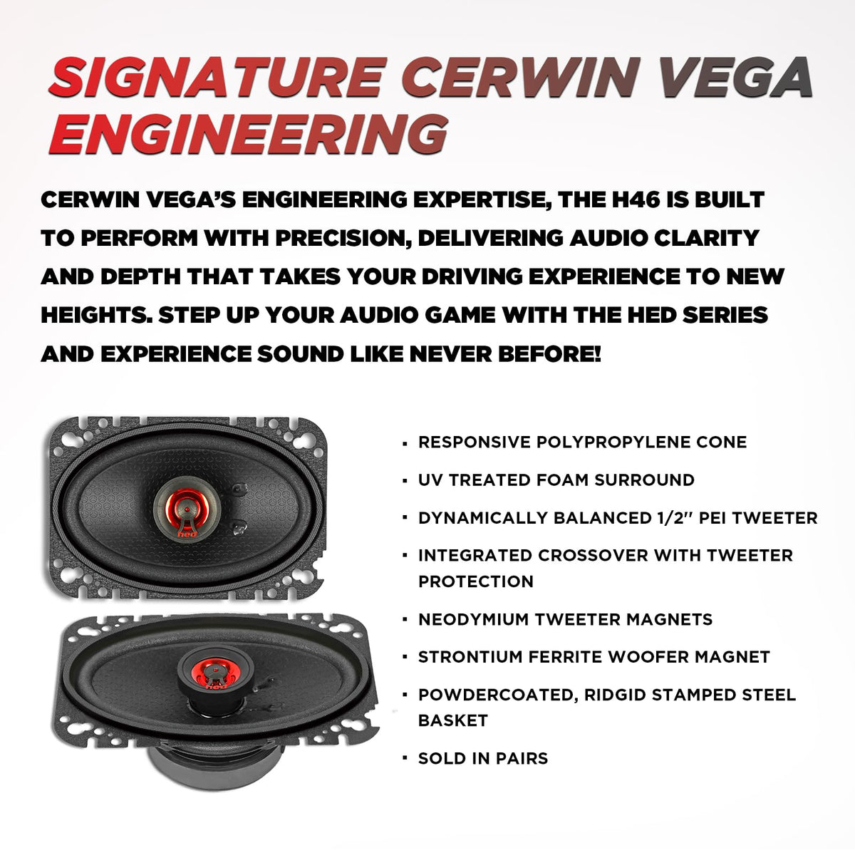 Cerwin-Vega H46 4"x6" 2-Way Coaxial Speakers